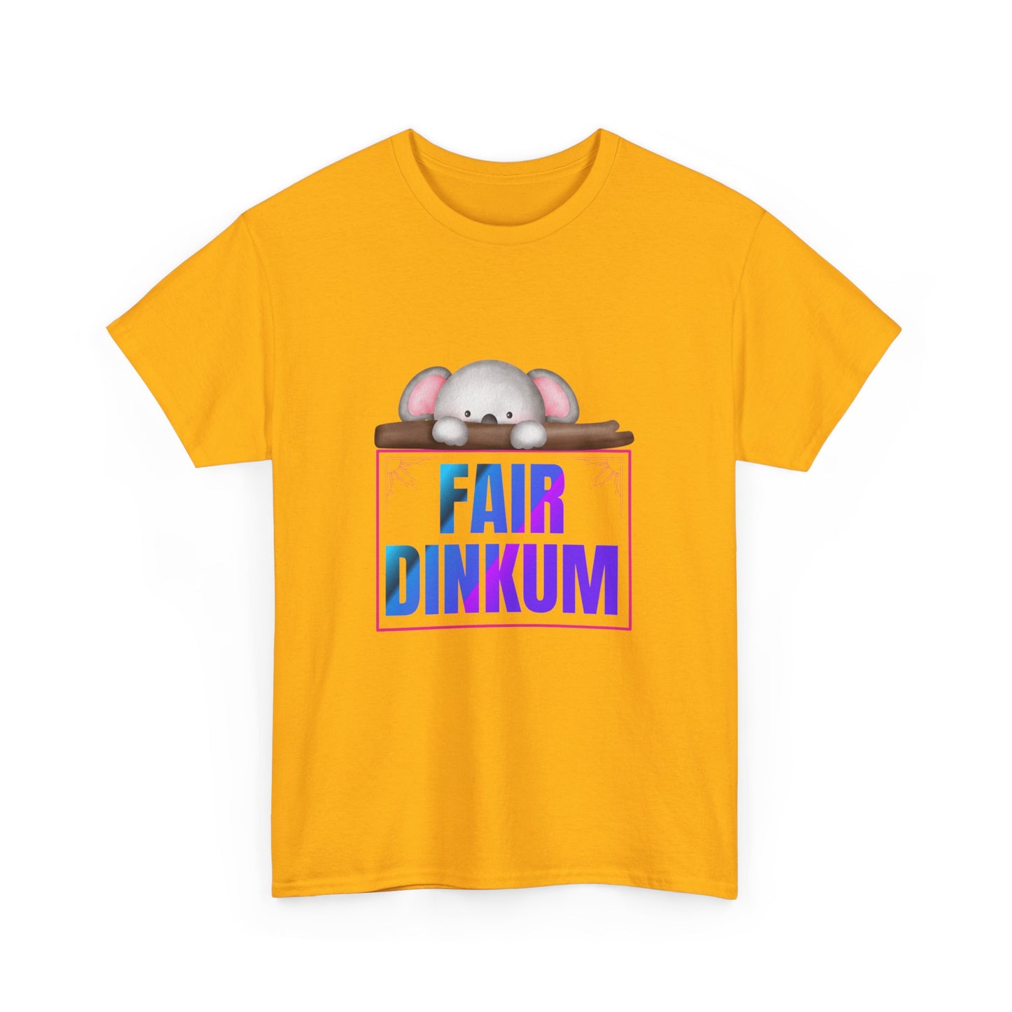 "Fair dinkum" Unisex Cotton Tee