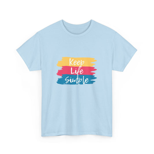 "Keep life simple" Unisex Cotton Tee