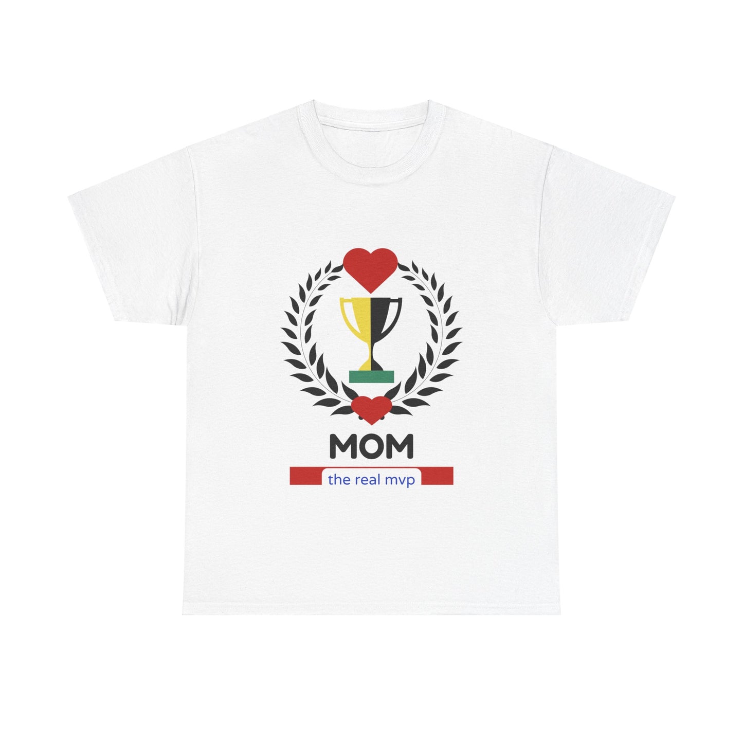 "Mom: The Real MVP" Unisex  Tee