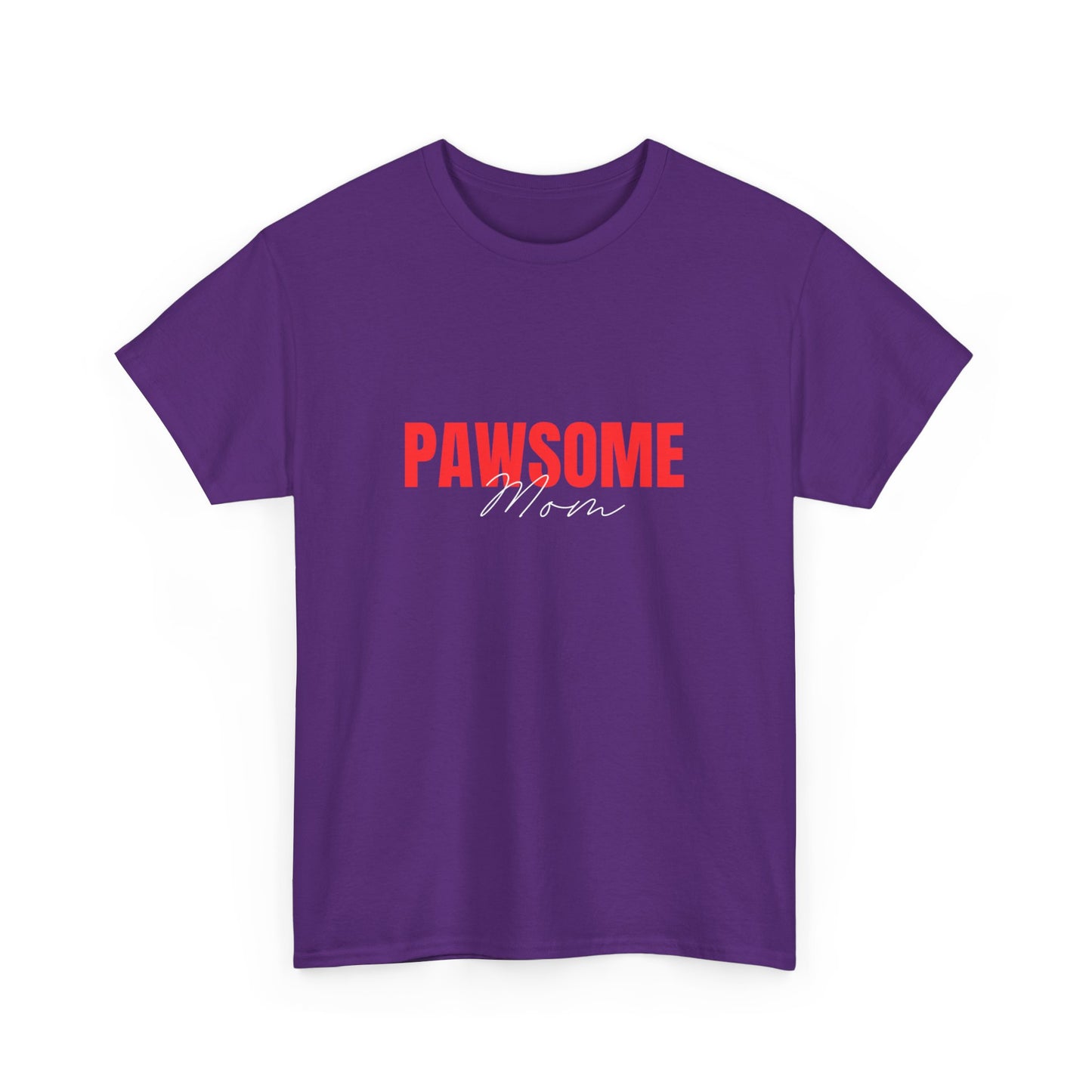 "Pawsome mom" Unisex Cotton Tee