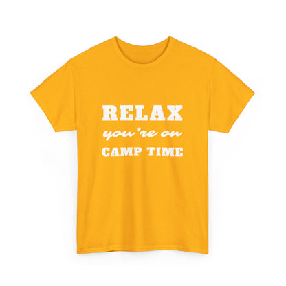 "Relax. You are on camp time" Unisex Cotton Tee