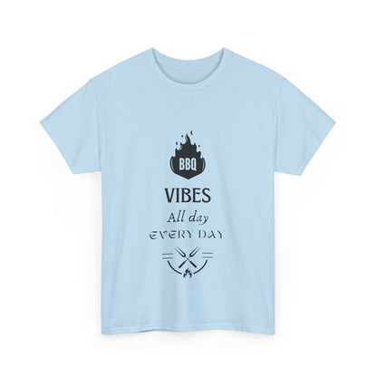 "BBQ vibes, all day, every day." Unisex Cotton Tee