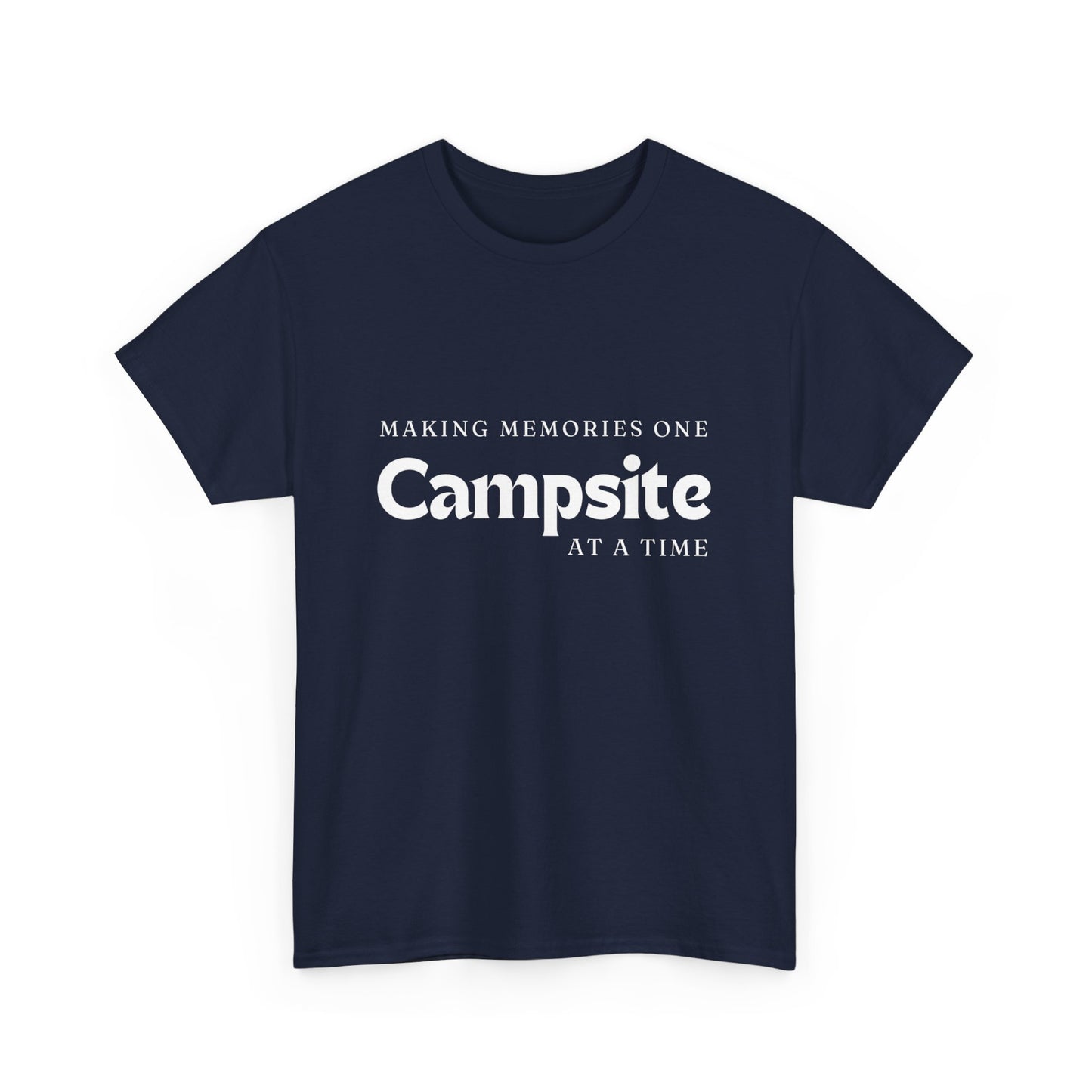 "Making memories one campfire at a time" Unisex Cotton Tee