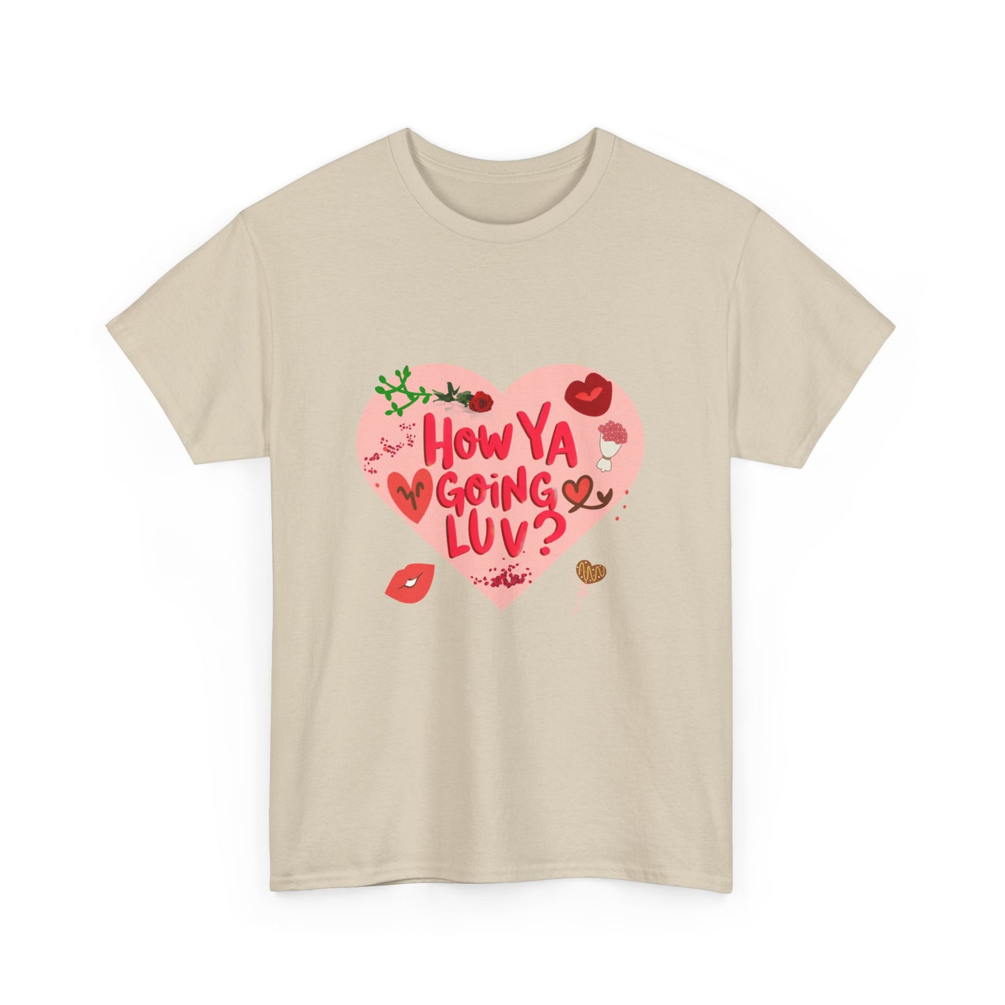 "How ya going luv?" Unisex Cotton Tee