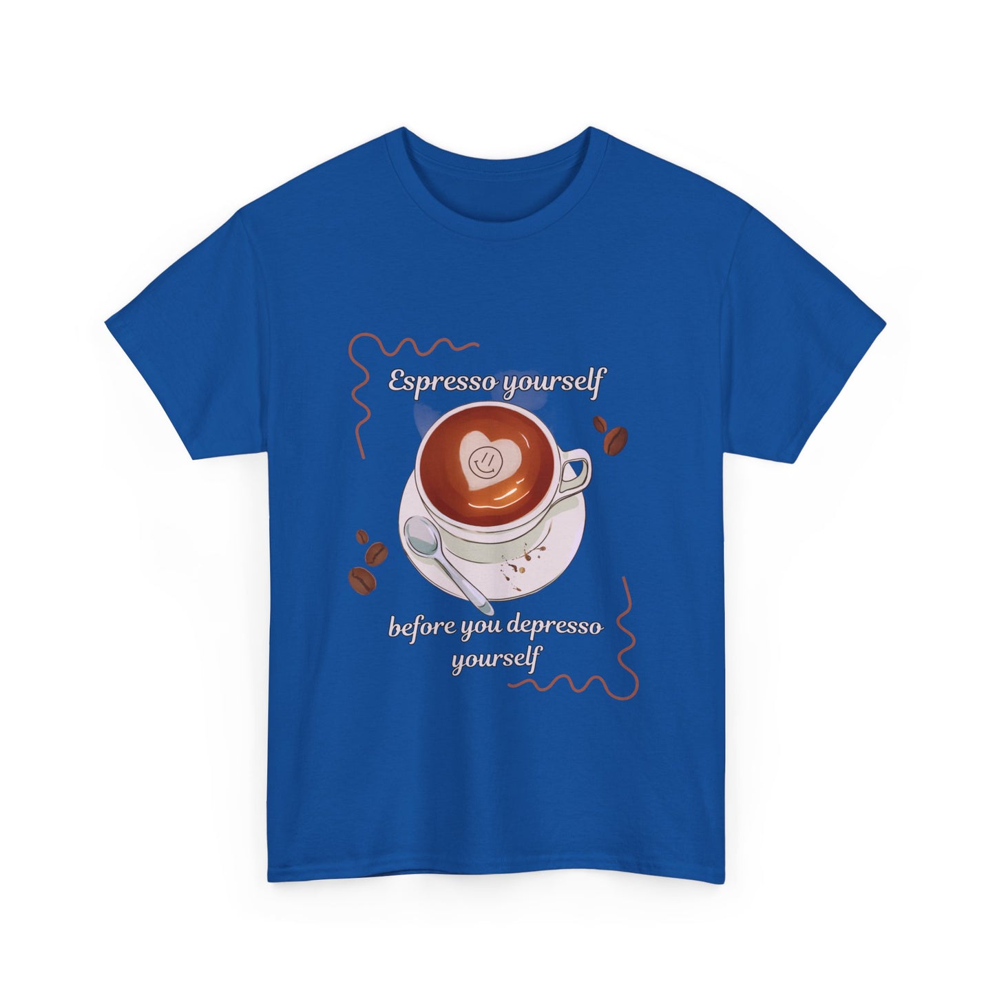 "Espresso yourself before you depresso yourself" Unisex Cotton Tee