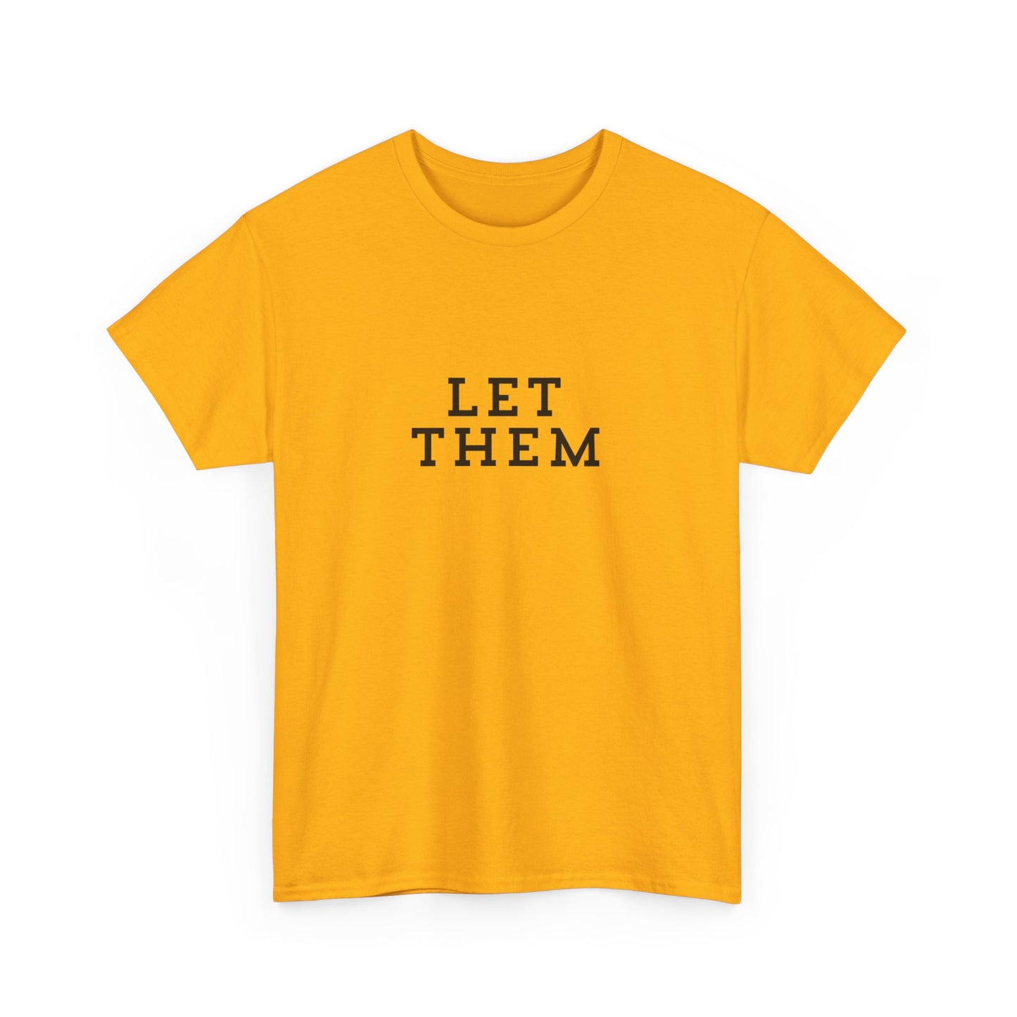 "Let them" Unisex Cotton Tee