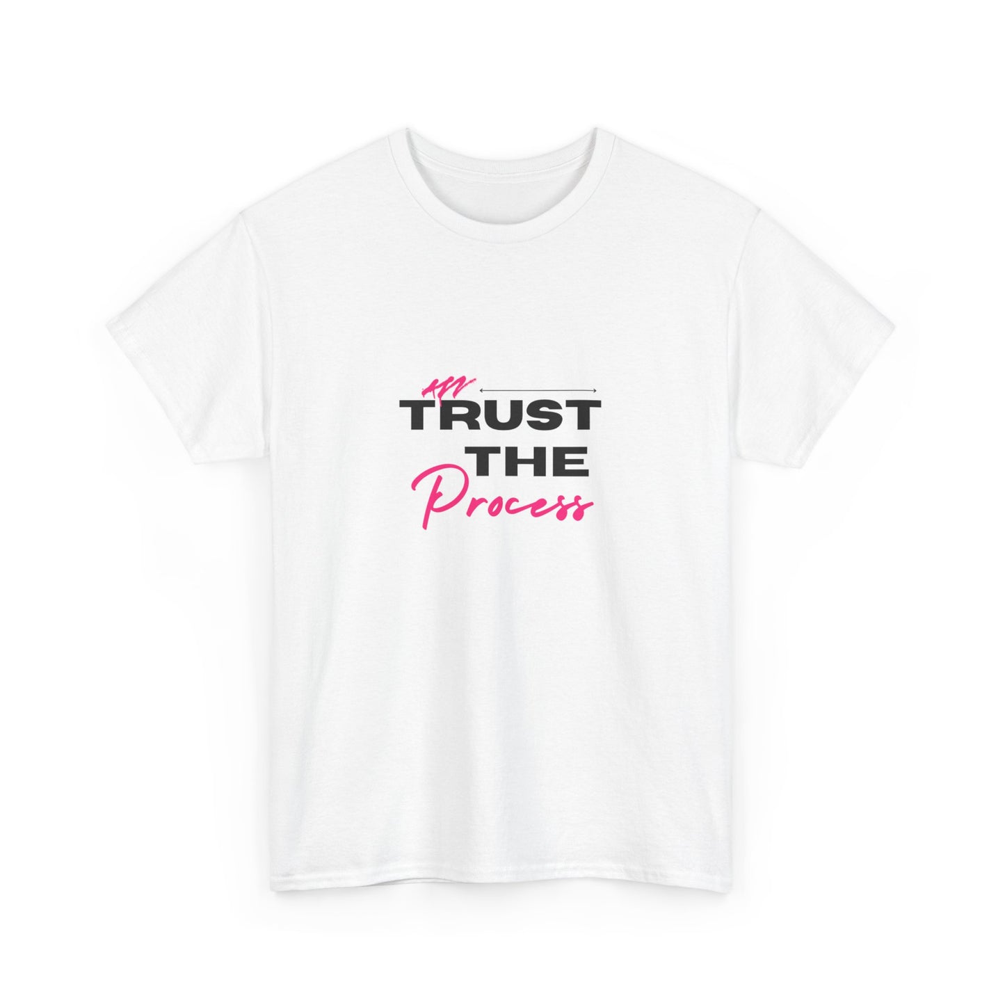 "Trust the process" Unisex Cotton Tee