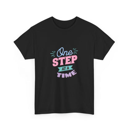 "One step at a time" Unisex Cotton Tee