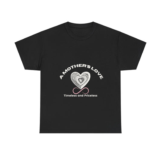 "A Mother's Love: Timeless and Priceless" Unisex Tee