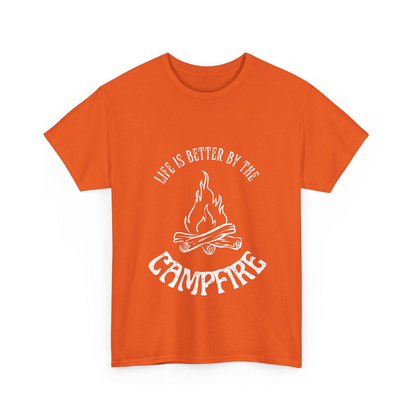 "Life is Better By The Campfire " Unisex Cotton Tee