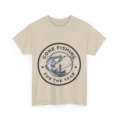 "Gone fishing for the year" Unisex Cotton Tee