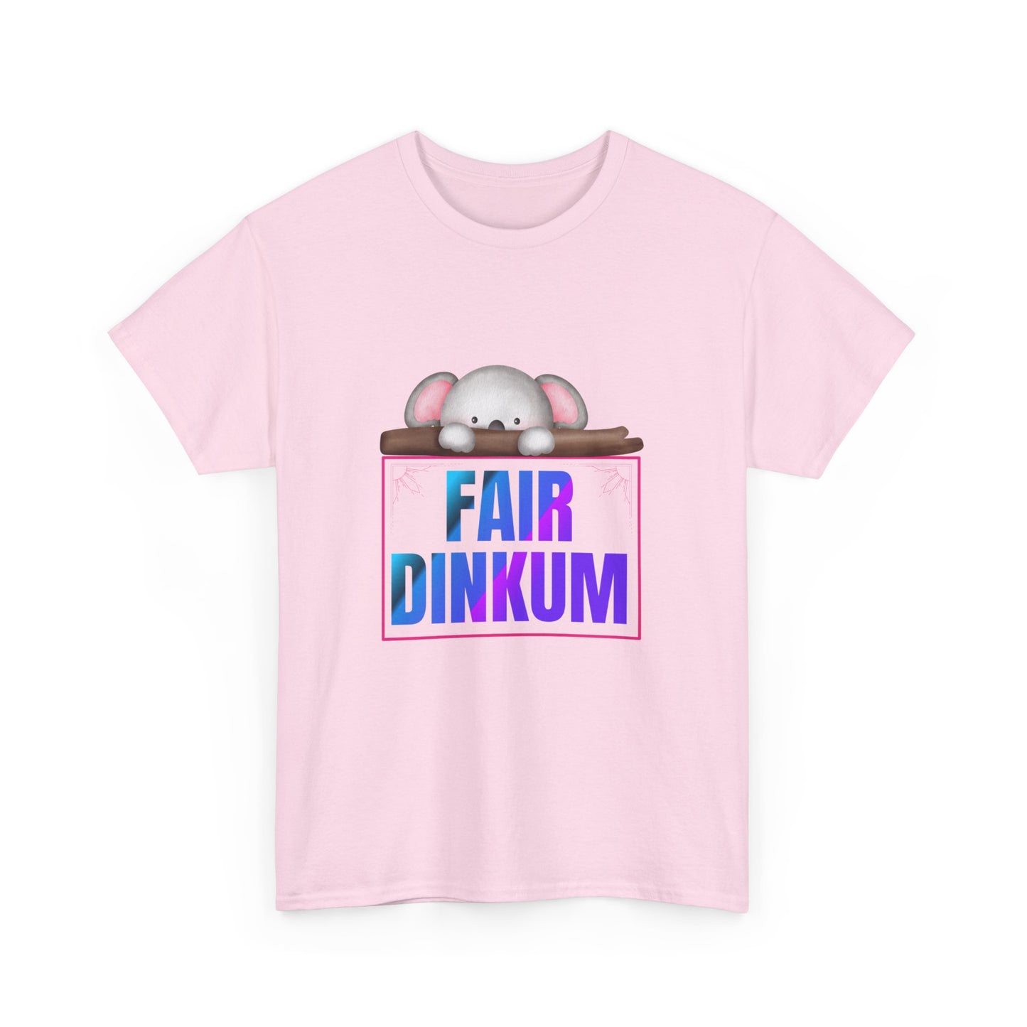 "Fair dinkum" Unisex Cotton Tee