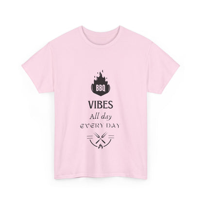 "BBQ vibes, all day, every day." Unisex Cotton Tee