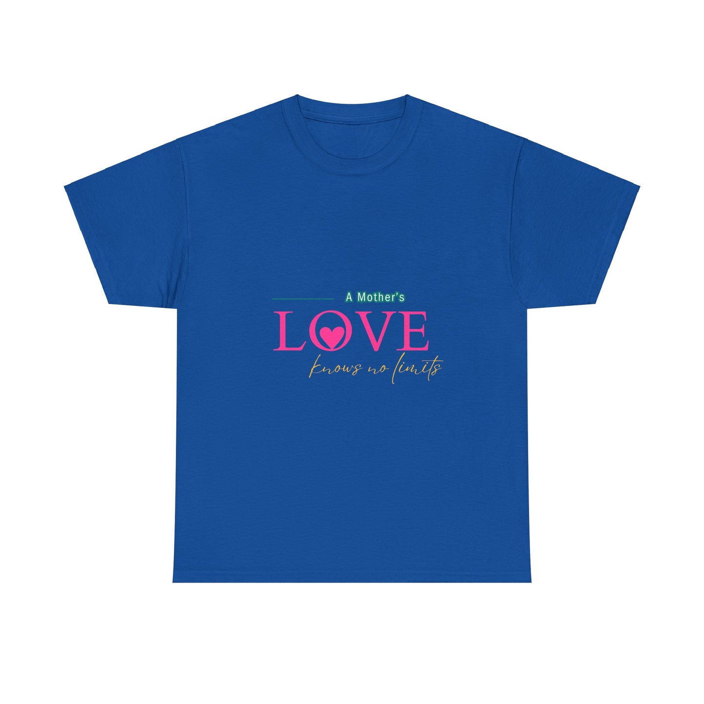 "A Mother's Love Knows No Limits" Unisex Tee