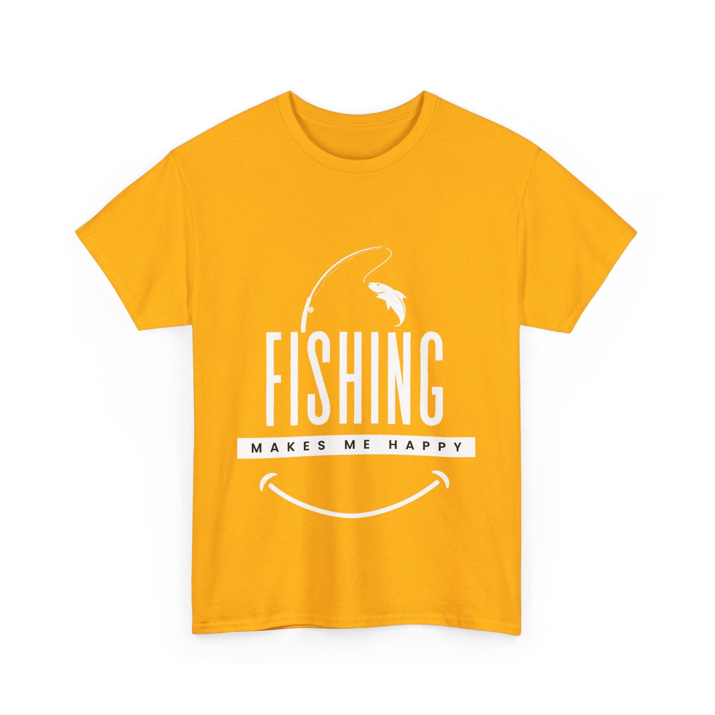 "Fishing makes me happy" Unisex Cotton Tee