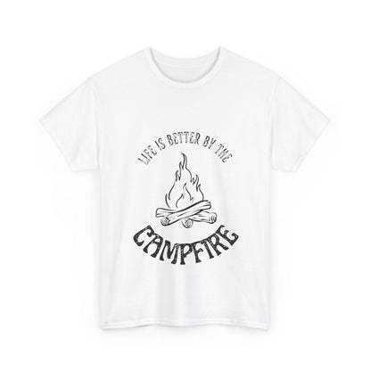 "Life is Better By The Campfire " Unisex Cotton Tee