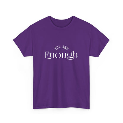 "You are enough" Unisex Cotton Tee