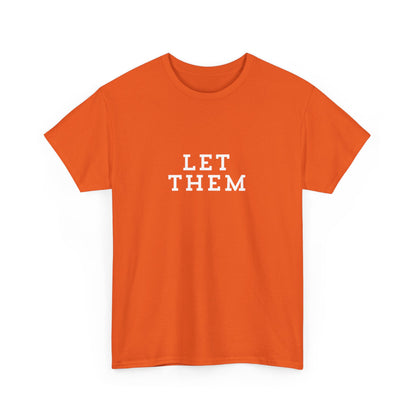 "Let them" Unisex Cotton Tee