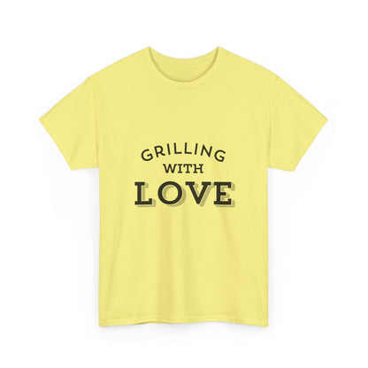 "Grilling with love." Unisex Cotton Tee