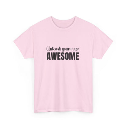 "Unleash your inner awesome" Unisex Cotton Tee