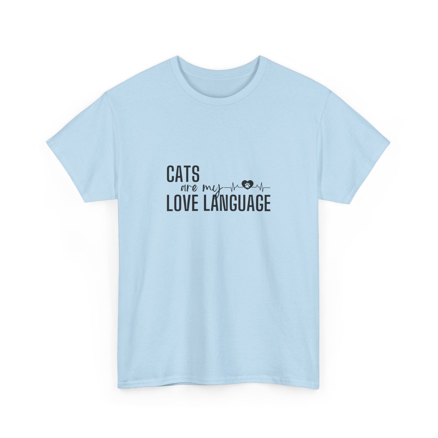 "Cats  are my love language" Unisex Cotton Tee