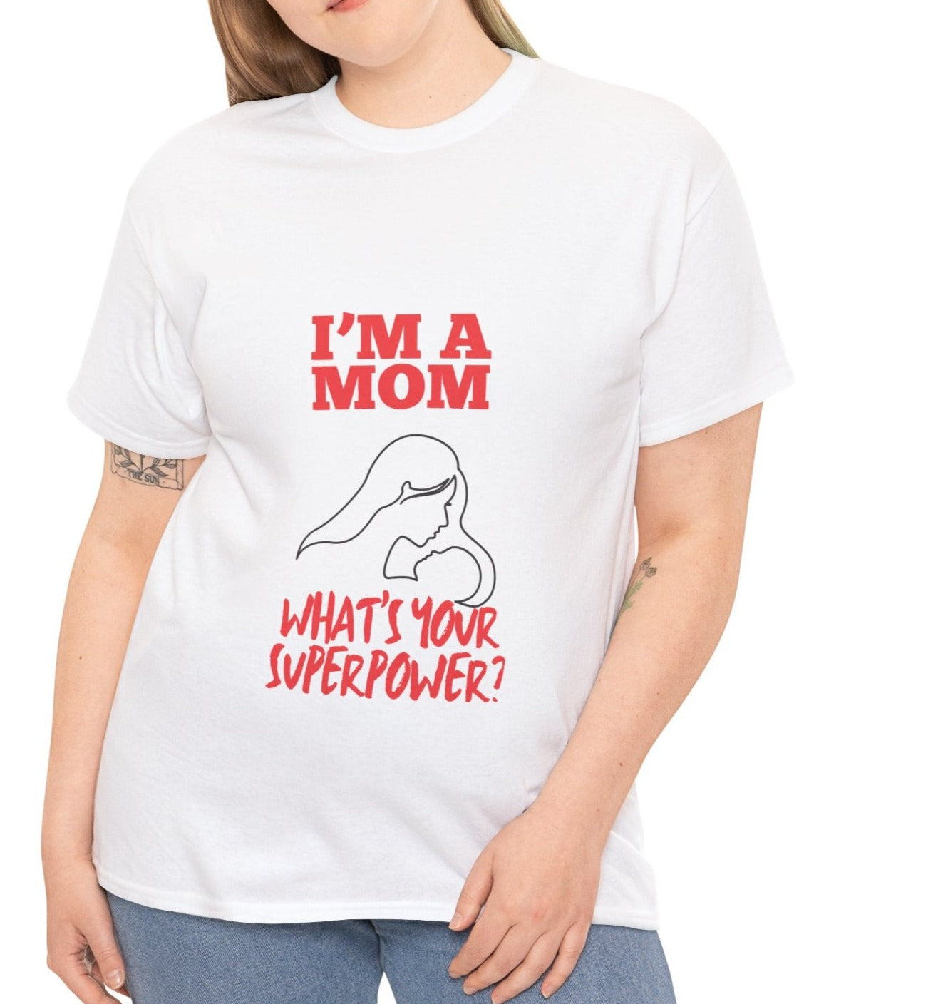 "I’m a mom what’s your superpower?" Unisex Tee