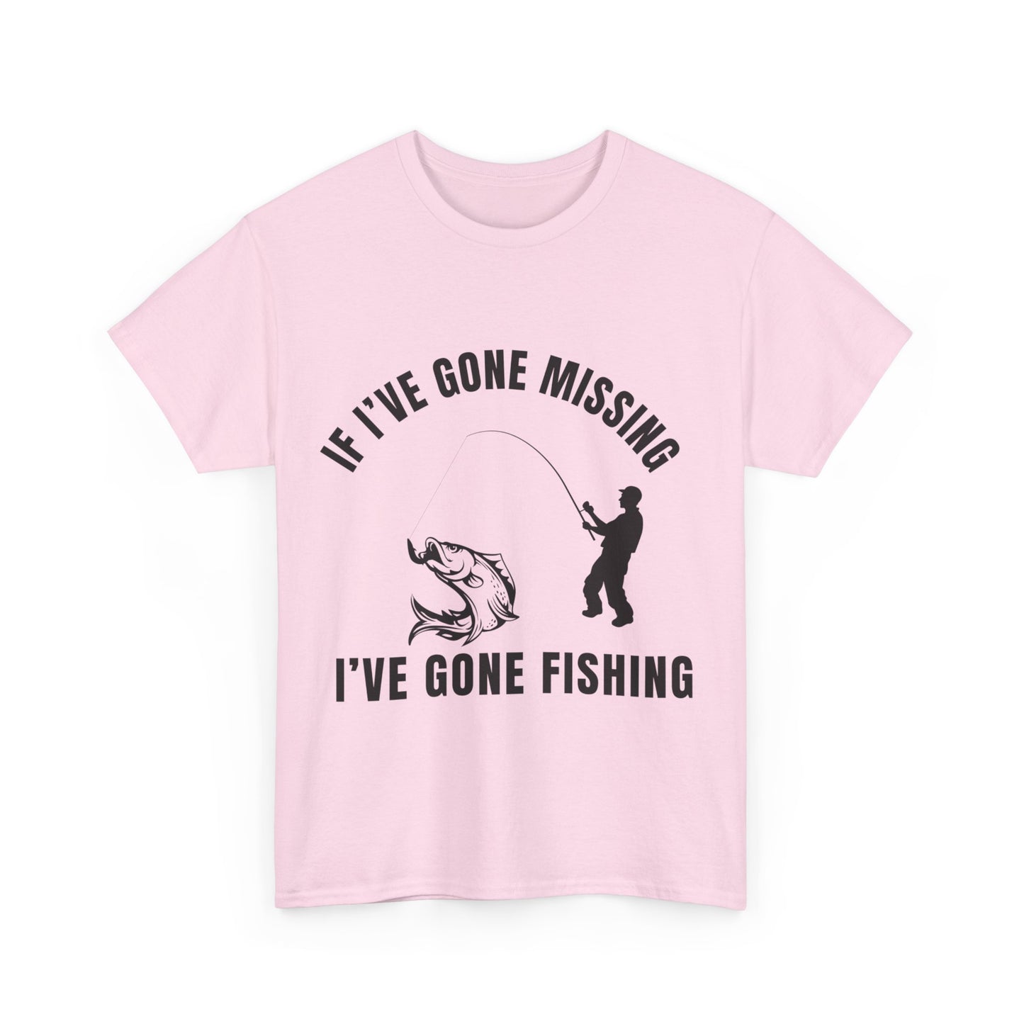 "If I’ve gone missing I've gone fishing" Unisex Cotton Tee