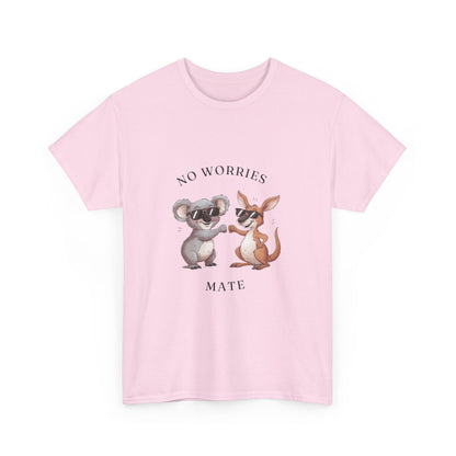 "No worries mate" Unisex Cotton Tee