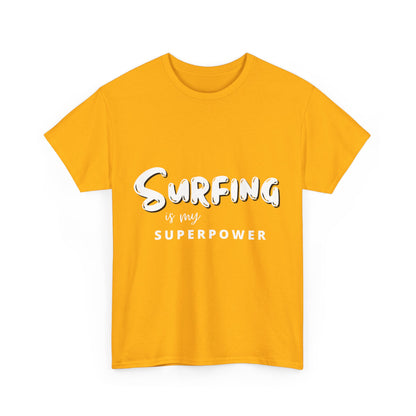 "Surfing is my superpower." Unisex Cotton Tee