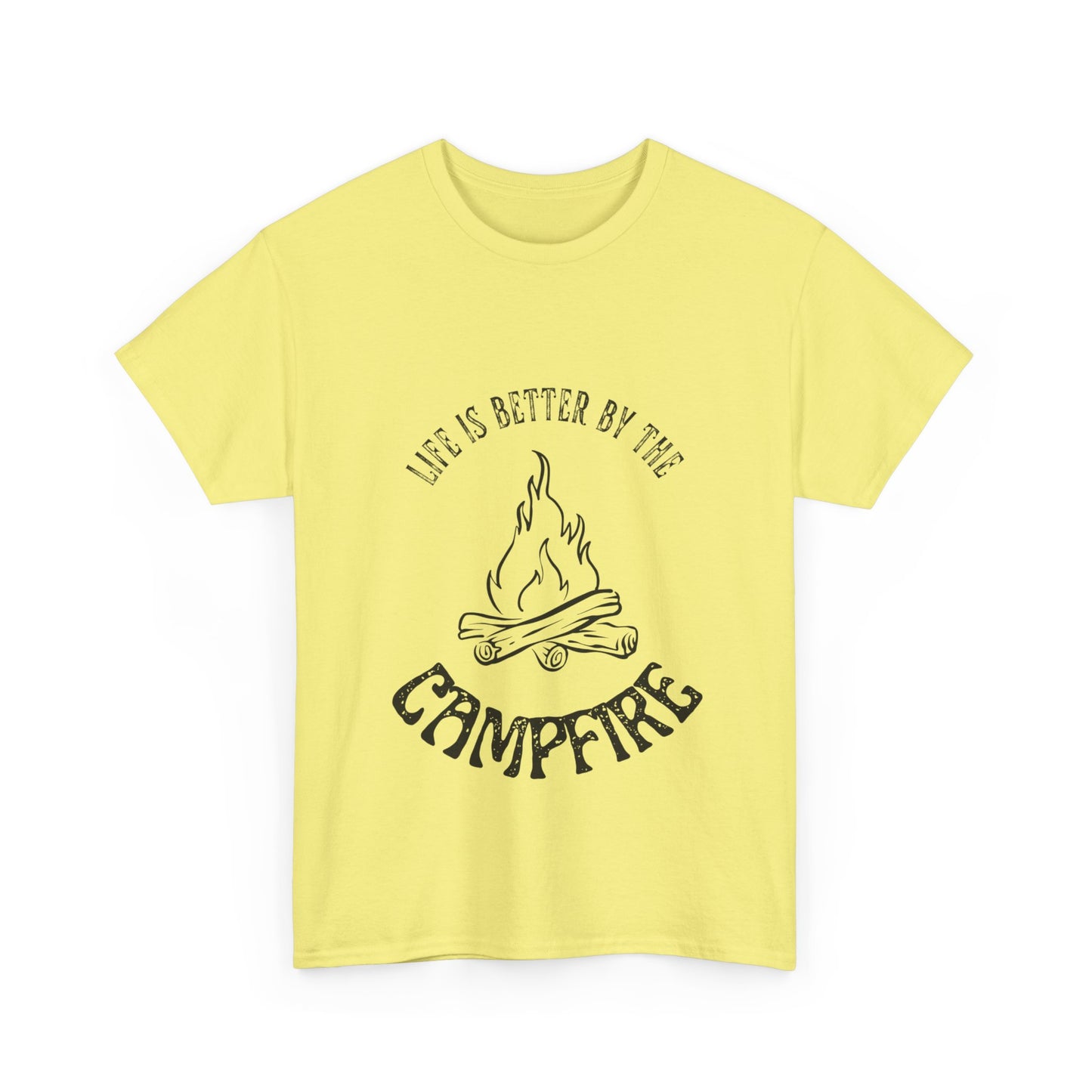 "Life is Better By The Campfire " Unisex Cotton Tee