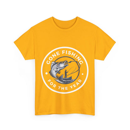 "Gone fishing for the year" Unisex Cotton Tee