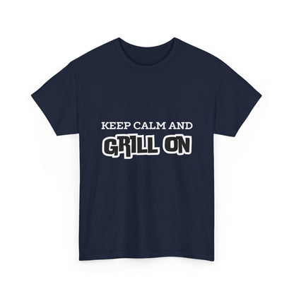 "Keep calm and grill on." Unisex Cotton Tee