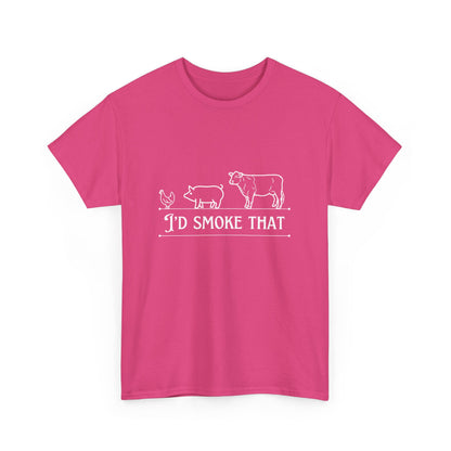 "I’d smoke that" Unisex Cotton Tee