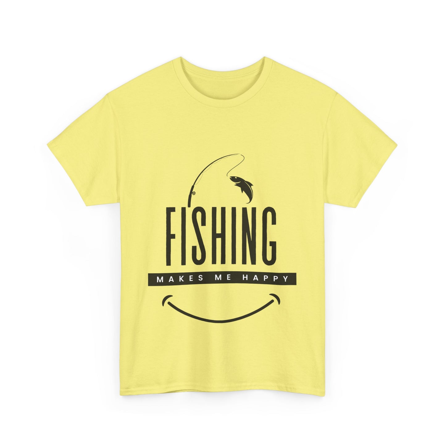 "Fishing makes me happy" Unisex Cotton Tee