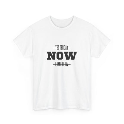 "Yesterday, now, tomorrow" Unisex Cotton Tee