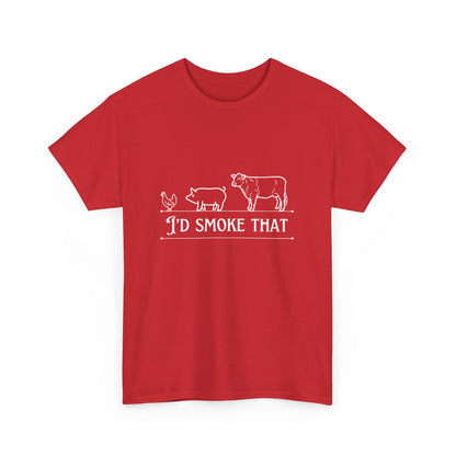 "I’d smoke that" Unisex Cotton Tee