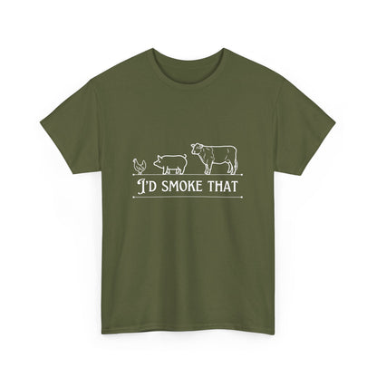 "I’d smoke that" Unisex Cotton Tee