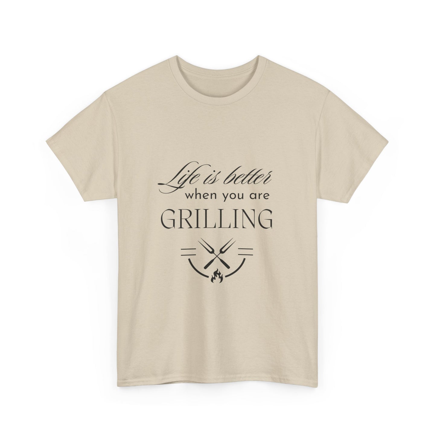 "Life is better when you are grilling." Unisex Cotton Tee