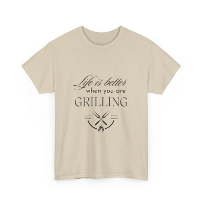 "Life is better when you are grilling." Unisex Cotton Tee