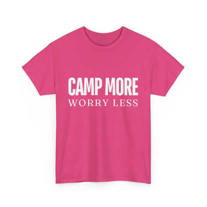 "Camp More, Worry Less" Unisex Cotton Tee