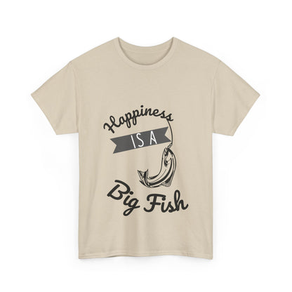 "Happiness is a big fish. " Unisex Cotton Tee