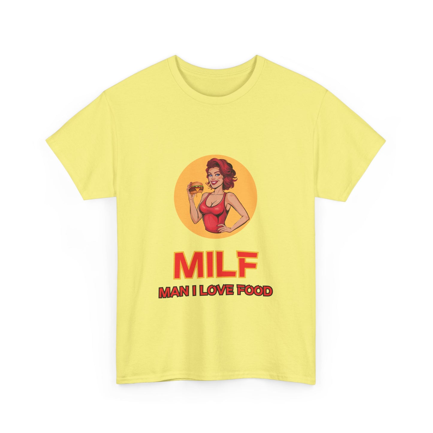 "Milf man I love food" Unisex Cotton Tee