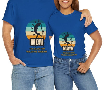 "Mom: The Glue That Holds Us Together" Unisex Tee