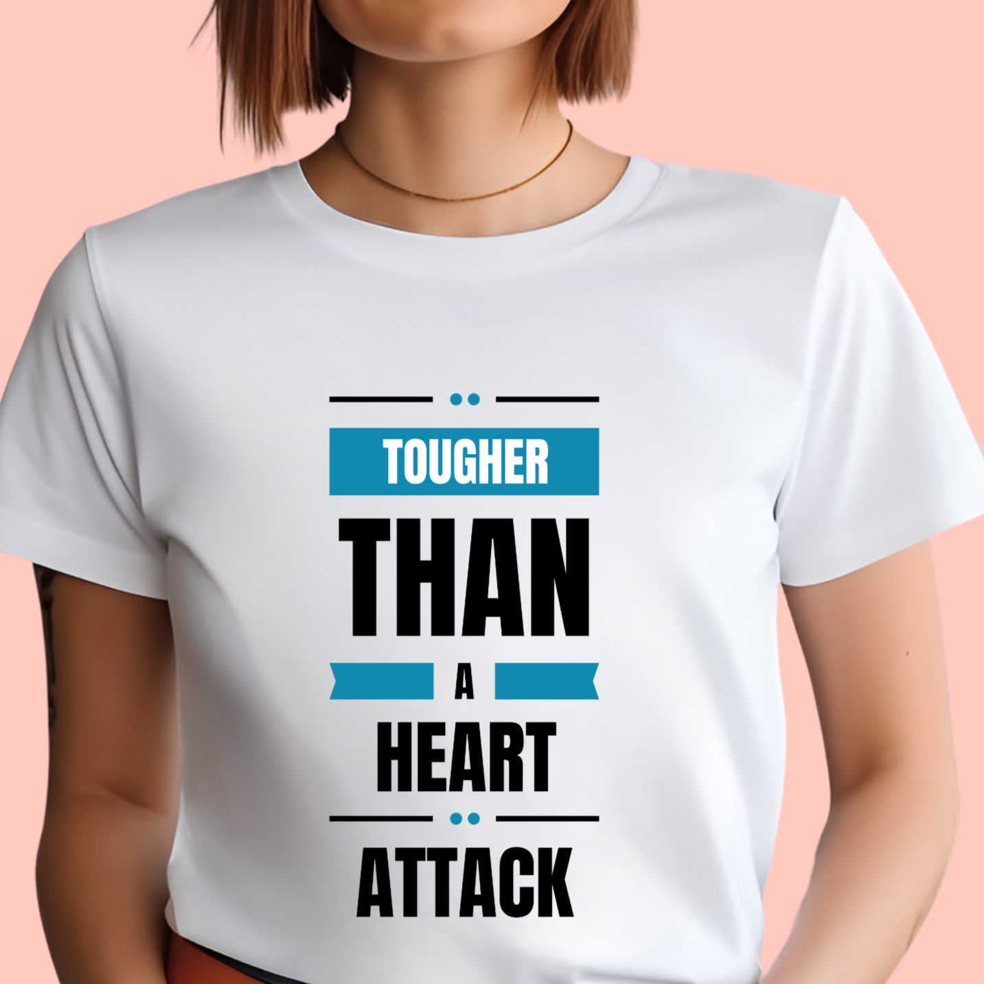 "Tougher than a heart attack" Unisex Cotton Tee