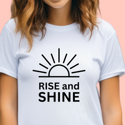 "Rise and shine" Unisex Cotton Tee