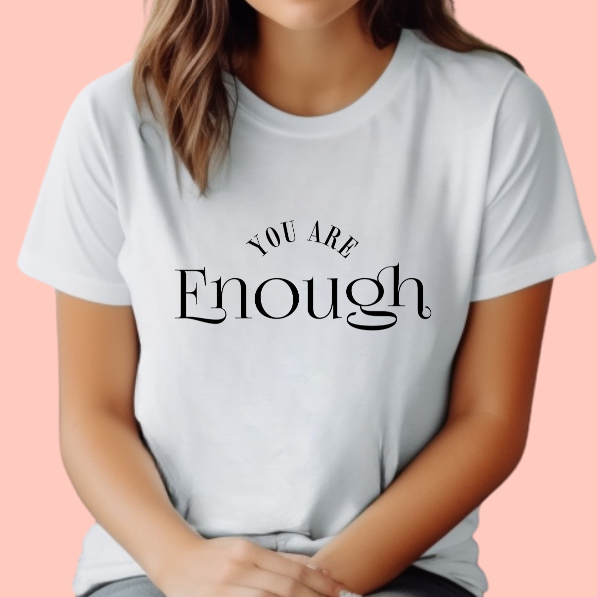 "You are enough" Unisex Cotton Tee