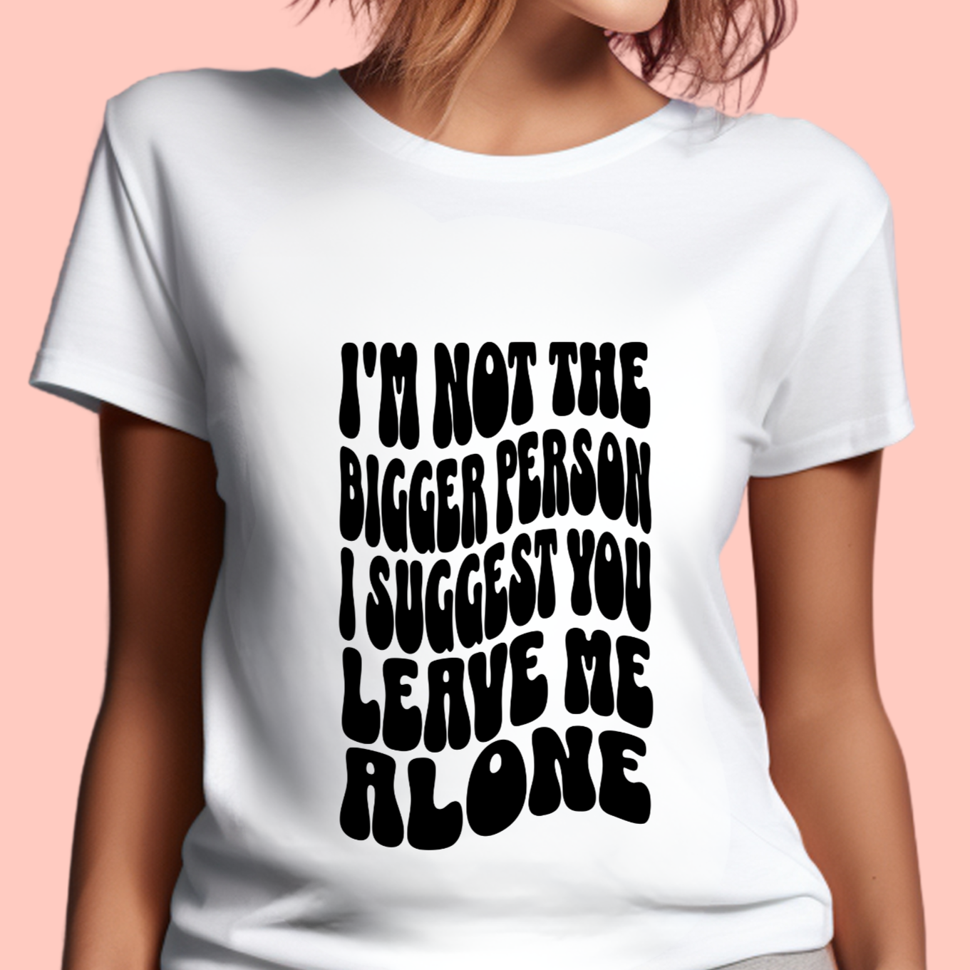 "I’m not the bigger person I suggest you leave me alone" Unisex Cotton Tee