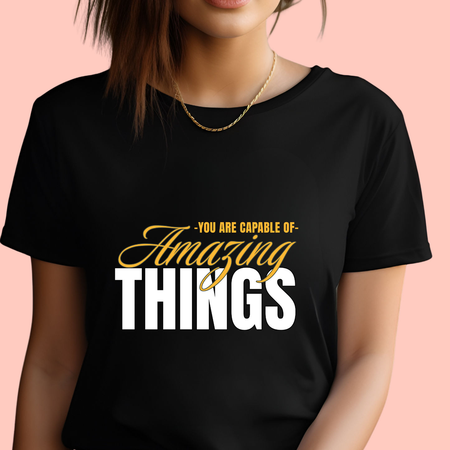 "You are capable of amazing things" Unisex Cotton Tee