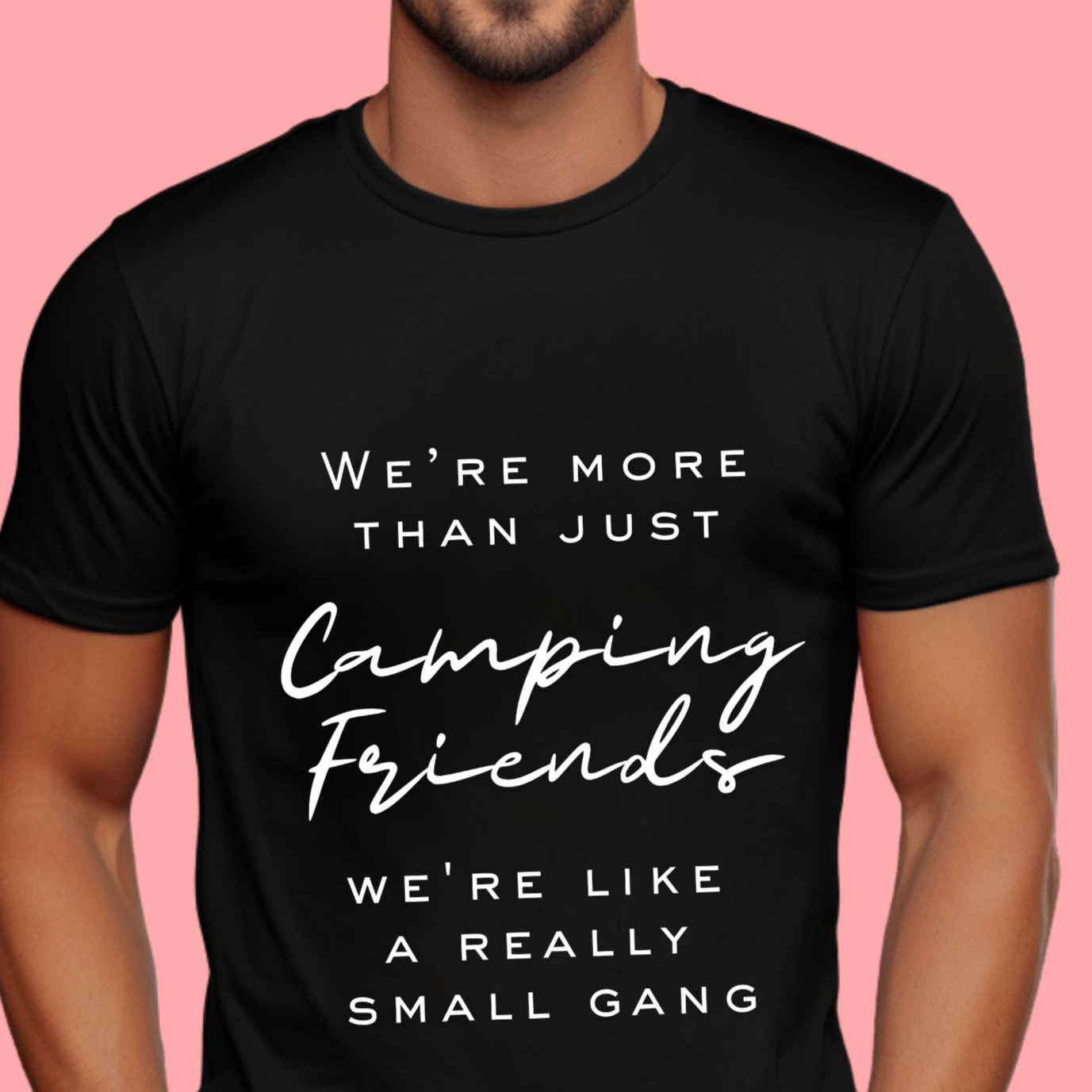 We're more than just camping friends we're like a really small gang" Unisex Cotton Tee