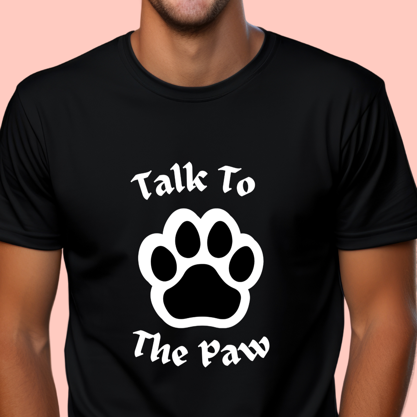 "Talk to the paw" Unisex Cotton Tee